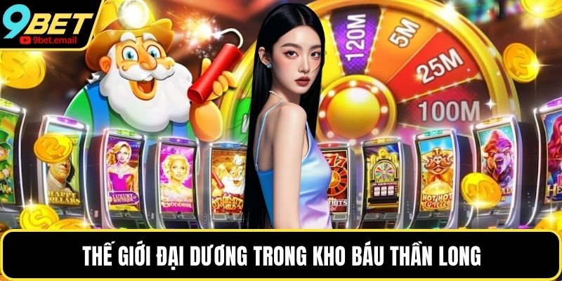 Thế giới đại dương trong Kho Báu Thần Long